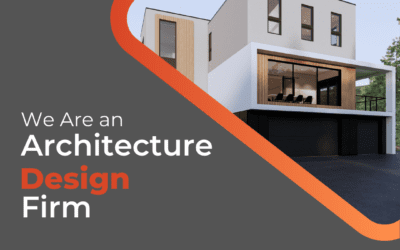 We Are an Architecture Design Firm